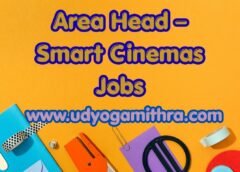 Area Head – Smart Cinemas Jobs