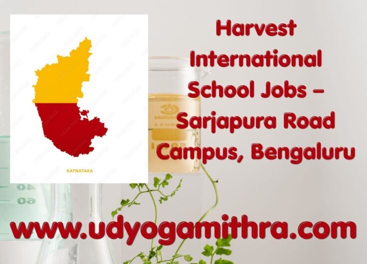 Harvest International School Jobs – Sarjapura Road Campus, Bengaluru