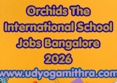 Orchids The International School Jobs Bangalore 2026