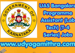 UAS Bangalore Programme Assistant (Lab Tech) (T-4 Series) Jobs
